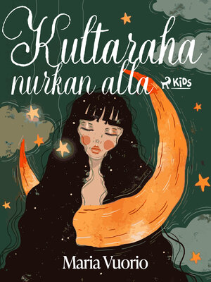 cover image of Kultaraha nurkan alla